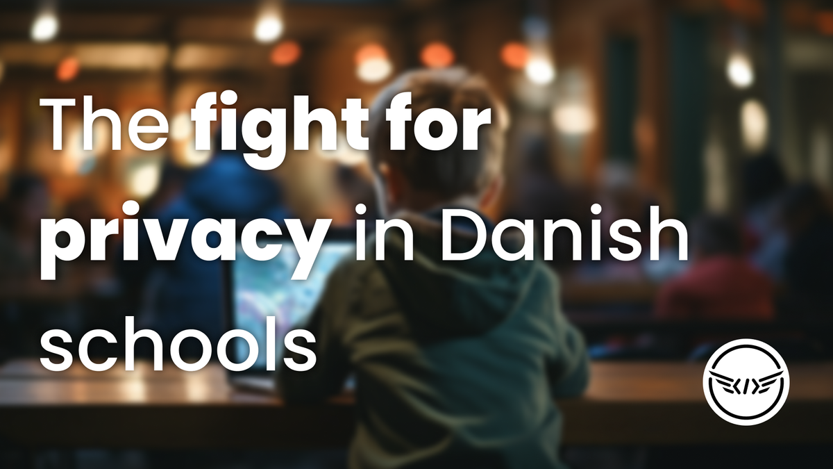 The fight for privacy in Danish schools
