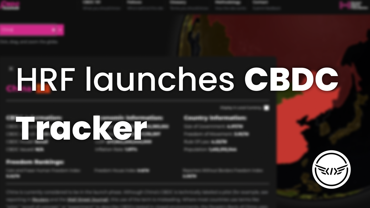 HRF launches CBDC Tracker