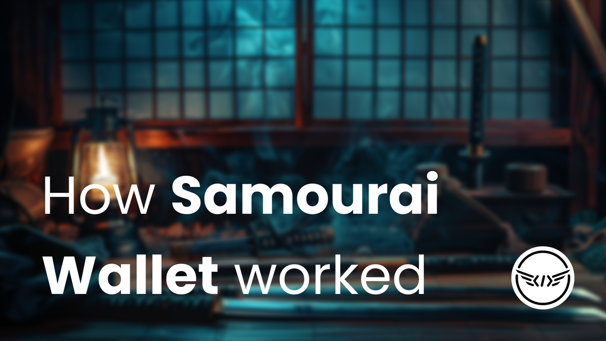 How Samourai Wallet worked and why it matters